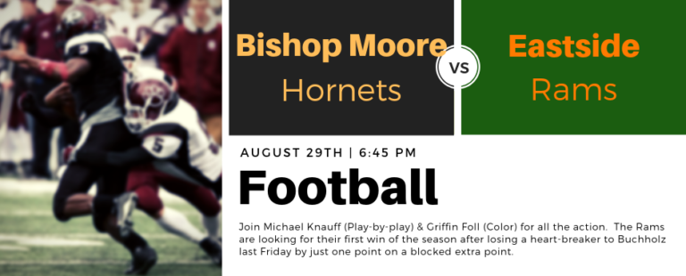 Bishop Moore at Eastside – Football 2019
